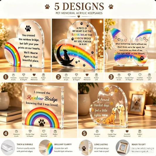 Five clear acrylic pet memorial keepsake designs with rainbow bridge paw print butterfly and dog remembrance artwork